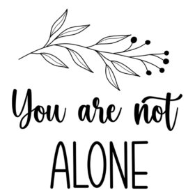Tee Shirt Printed Affirmation You Are Not Alone