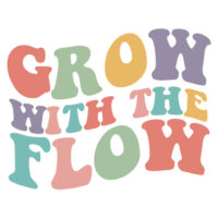 Tee Shirt Printed Affirmation Grow With Flow