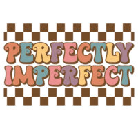 Tee Shirt Printed Affirmation Perfectly Imperfect
