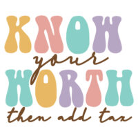Tee Shirt Printed Affirmation Know Your Worth