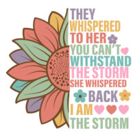 Tee Shirt Printed Affirmation They Whispered To Her