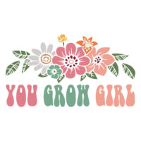 Tee Shirt Printed Affirmation You Grow Girl