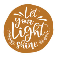 Tee Shirt Printed Affirmation Let Your Light Shine