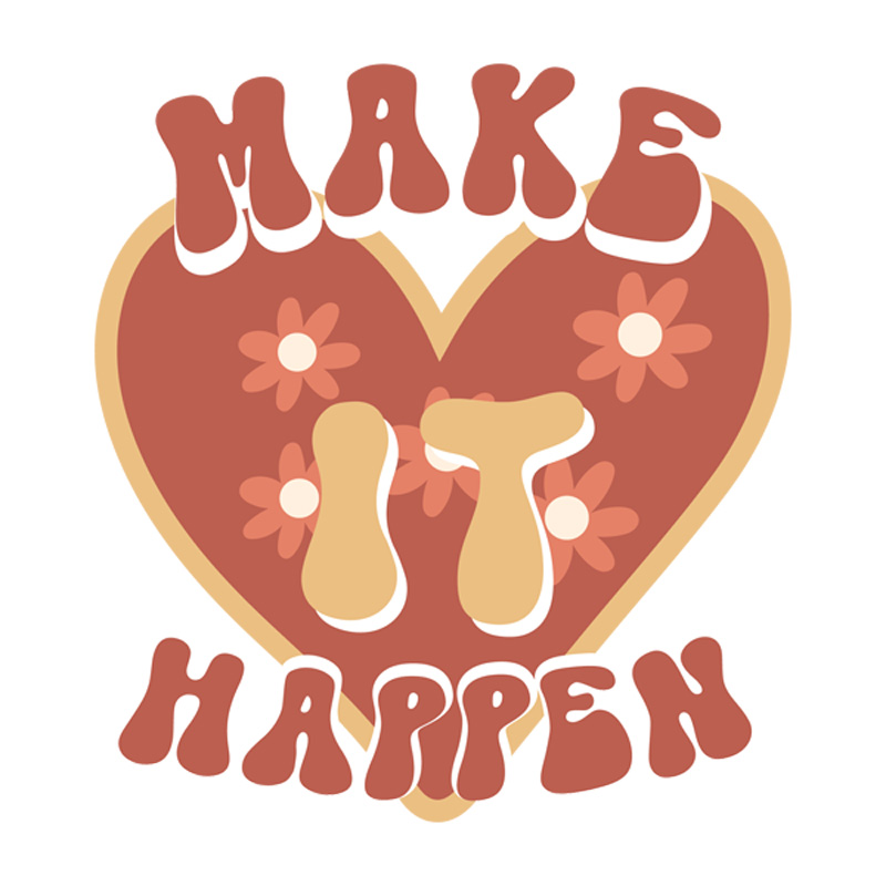 Tee Shirt Printed Affirmation Make It Happen