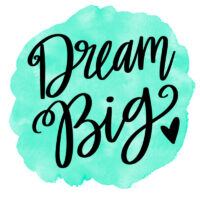Tee Shirt Printed Affirmation Dream Big