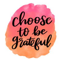 Tee Shirt Printed Affirmation Choose To Be Grateful
