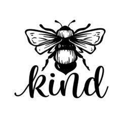 Tee Shirt Printed Bee Quotes Kind