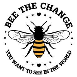 Tee Shirt Printed Bee Quotes Bee The Change