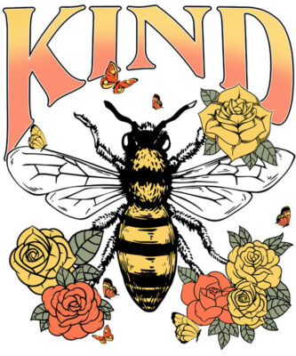 Alternative view of Tee Shirt Printed Bee Quotes Kind Roses