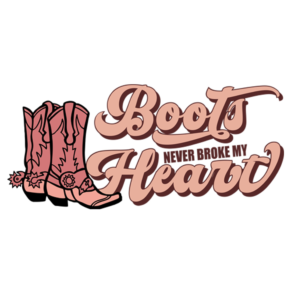 Tee Shirt Printed Country Boots Never Broke My Heart