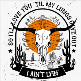 Tee Shirt Printed Country Love Ya Til My Lungs Give Out
