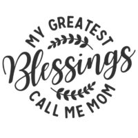 Tee Shirt Printed Family My Greatest Blessing Call Me