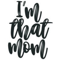 Tee Shirt Printed Family I'm that Mom