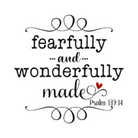 Tee Shirt Printed Faith Fearfully and Wonderfully Made