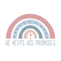 Tee Shirt Printed Faith He Keeps His Promises