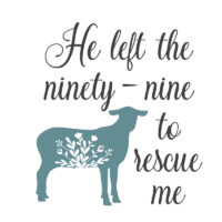 Tee Shirt Printed Faith He Left The Ninety-Nine