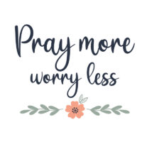 Tee Shirt Printed Faith Pray More Worry Less Single Floral