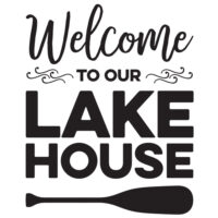 Tee Shirt Printed Lake Welcome To Our Lake House