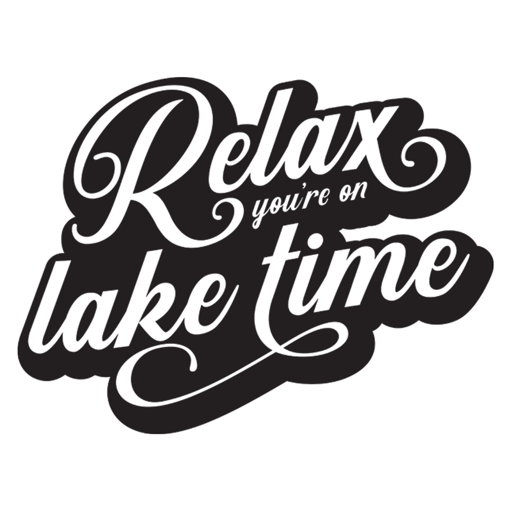 Tee Shirt Printed Lake Relax You're On Lake Time