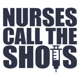 Tee Shirt Printed Nurse Nurses Call The Shots