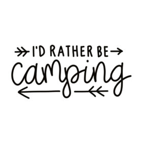 Tee Shirt Printed Outdoors I'd Rather Be Camping