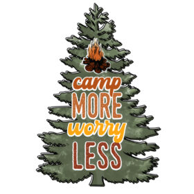 Tee Shirt Printed Outdoors Camp More Worry Less