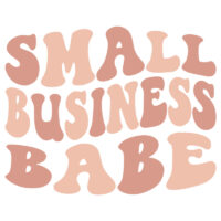 Tee Shirt Printed Small Business Babe Groovy