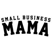Tee Shirt Printed Small Business MAMA