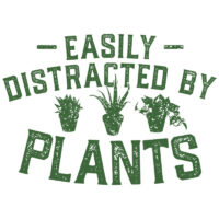 Tee Shirt Printed Plants Easily Distracted By Plants Green