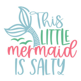 Tee Shirt Printed Summer This Mermaid Is Salty