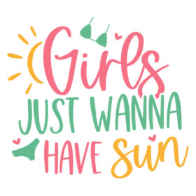 Tee Shirt Printed Summer Girls Wanna Have Sun