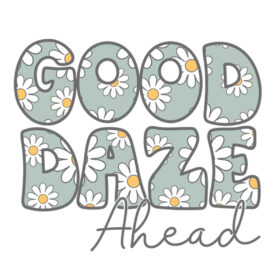 Tee Shirt Printed Vintage Good Daze Ahead