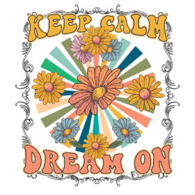 Tee Shirt Printed Vintage Keep Calm Dream On
