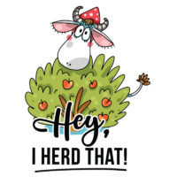Tee Shirt Printed Cow Hey, I Herd That!