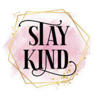 Tee Shirt Printed Sarcastic Humour Watercolor STAY KIND