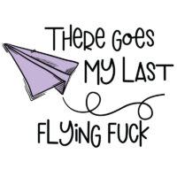 Tee Shirt Printed Adult Humour Explicit There Goes My Last Flying F*ck Purple Paper Plane