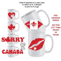 Ceramic Mug Printed 6 Designs Canada True North Kiss My Eh Proud as Puck 15oz ALL WHITE