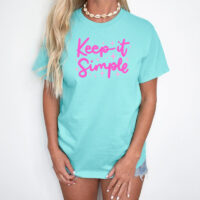 Tee Shirt Printed Pastel Coloured Quotes - Keep It Simple