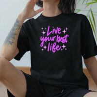 Alternative view of Tee Shirt Printed Pastel Coloured Quotes - Live Your Best Life