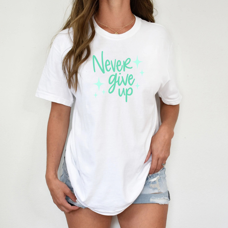 Tee Shirt Printed Pastel Coloured Quotes - Never Give Up