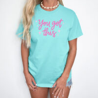 Tee Shirt Printed Pastel Coloured Quotes - You Got This