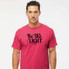 Tee Shirt Printed Black & White Religious Sayings Designs - Be The Light