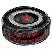 Tee Shirt Printed Canada True North Puck Yeah! It's Cup Season Hockey Puck