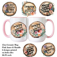 Ceramic Mug Printed 6 Designs OUTDOOR CAMPING Wood Slice with Flowers Group 15oz Capacity PINK Inner & Handle *minimum order 6 mugs* (order in increments of 6)
