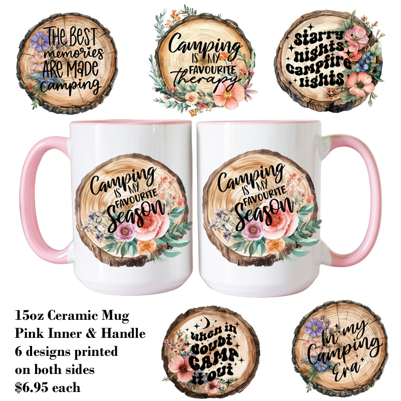 Ceramic Mug Printed 6 Designs OUTDOOR CAMPING Wood Slice with Flowers Group 15oz Capacity PINK Inner & Handle *minimum order 6 mugs* (order in increments of 6)