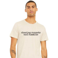 Tee Shirt Printed Adventure Designs - OUTDOOR HIKING Edgy Minimalist Chasing Sunsets and Summits