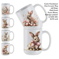 Ceramic Mug Printed Easter Pink Farmhouse Pink Easter Bunnies 15 oz Capacity 6 Designs *minimum order 6 units* (order in increments of 6)