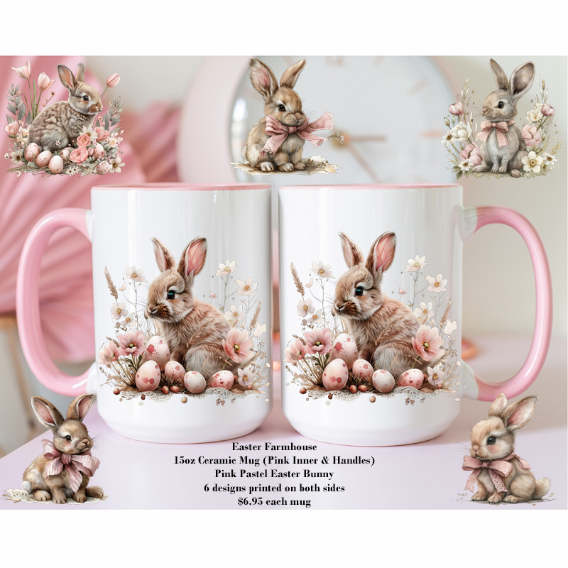 Ceramic Mug Printed Easter Pink Farmhouse Pink Easter Bunnies 15 oz Capacity 6 Designs Colored Inner & Handle (You Pick) *minimum order 6 units* (order in increments of 6) - Image 5