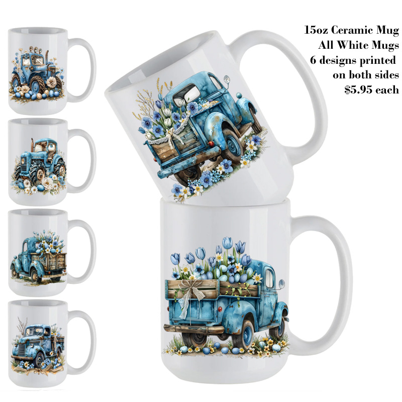Ceramic Mug Printed Easter Blue Farmhouse Trucks & Tractors 15 oz Capacity 6 Designs *minimum order 6 units* (order in increments of 6) - Image 3