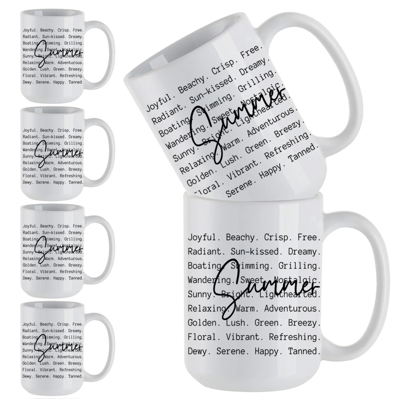Ceramic Mug Printed Summer 1 Design Summer Script Over Typewriter Style Iconic Words 15oz Capacity *minimum order 6 mugs* (order in increments of 6)